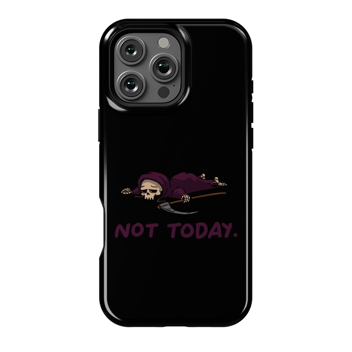 iPhone 16 Pro Max StrongFit Not Today Death Tired Reaper by Vó Maria