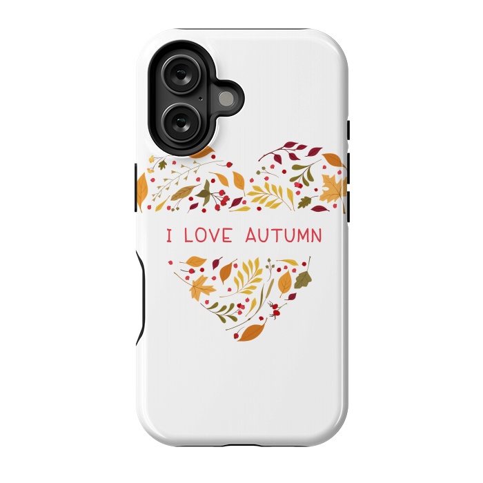 iPhone 16 StrongFit I LOVE AUTUMN by MALLIKA