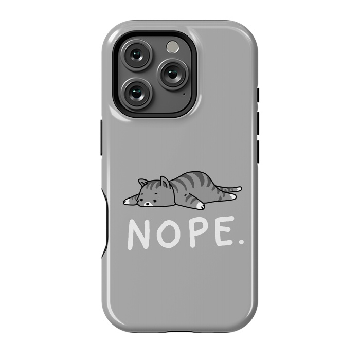 iPhone 16 Pro StrongFit Nope Lazy Cat  by Vó Maria