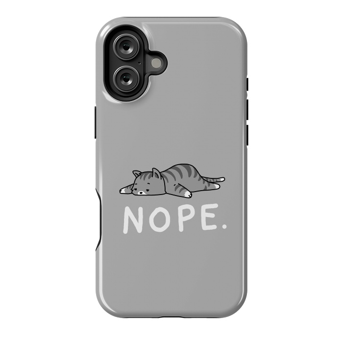 iPhone 16 Plus StrongFit Nope Lazy Cat  by Vó Maria