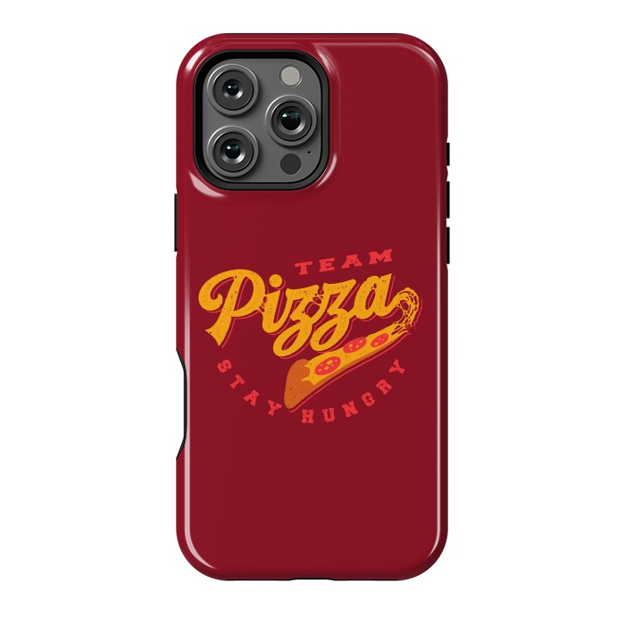 iPhone 16 Pro Max StrongFit Team Pizza Stay Hungry by Vó Maria