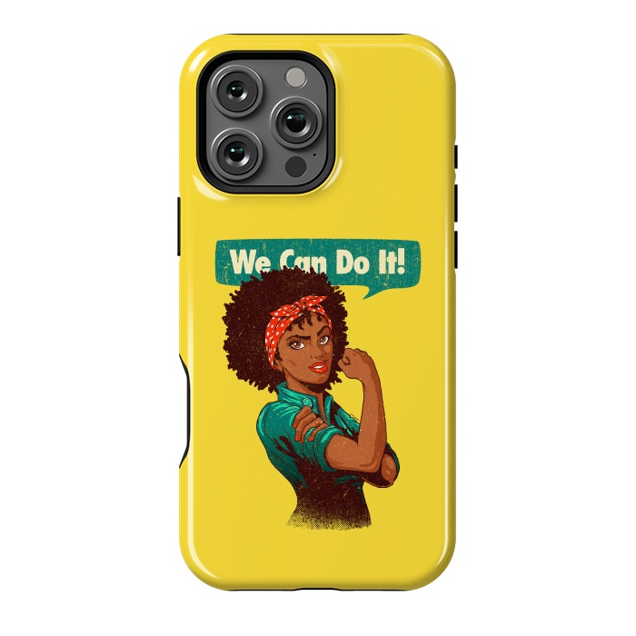 iPhone 16 Pro Max StrongFit We Can Do It! Black Girl Black Queen Shirt V2 by Vó Maria