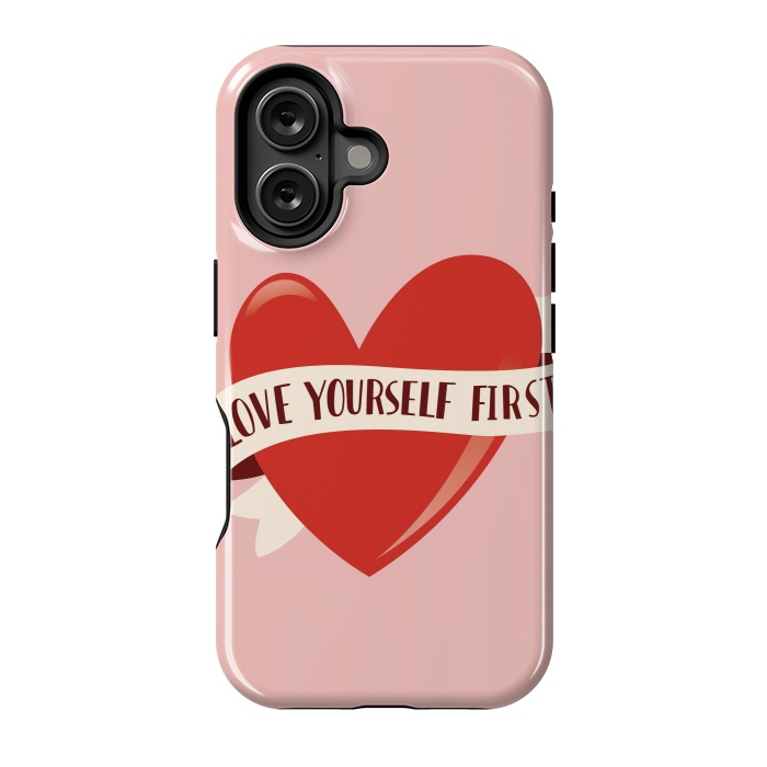 iPhone 16 StrongFit Love Yourself First, Happy Valentine's Day by Jelena Obradovic