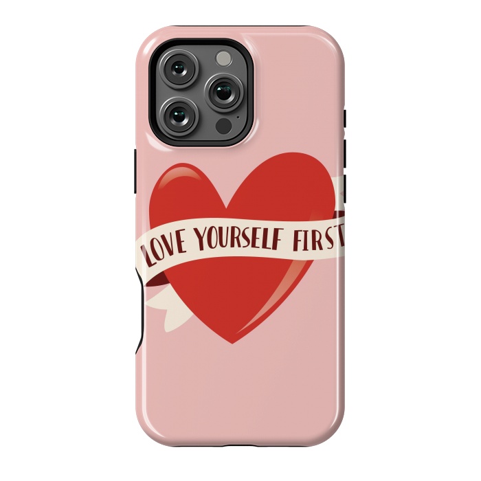 iPhone 16 Pro Max StrongFit Love Yourself First, Happy Valentine's Day by Jelena Obradovic