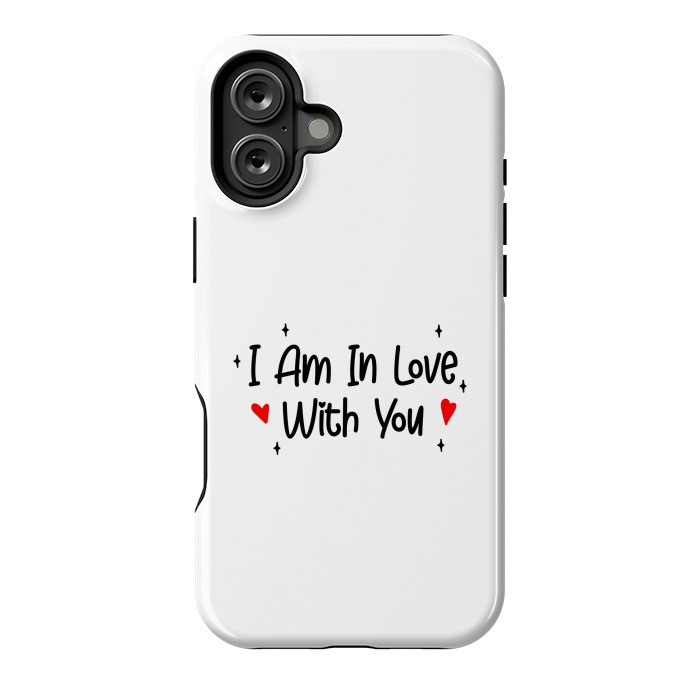 iPhone 16 Plus StrongFit I Am In Love With You by Dhruv Narelia