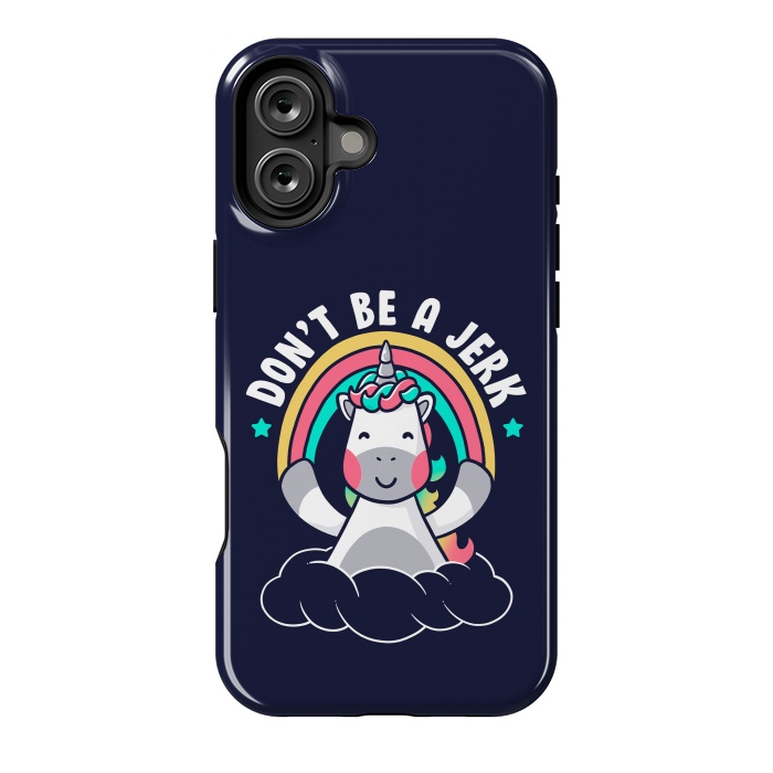 iPhone 16 Plus StrongFit Don’t Be a Jerk by eduely