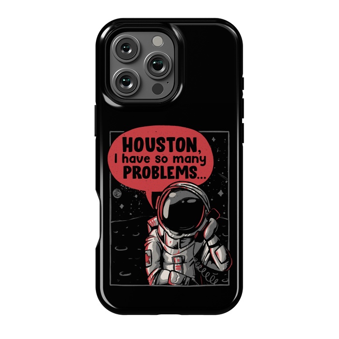 iPhone 16 Pro Max StrongFit Houston, I Have So Many Problems by eduely