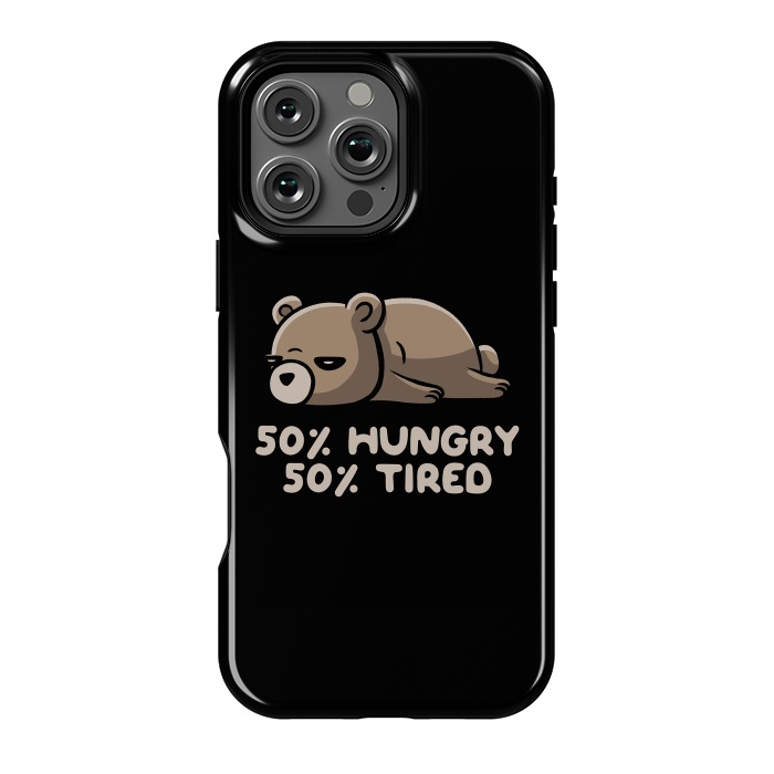 iPhone 16 Pro Max StrongFit 50% Hungry 50% Tired  by eduely