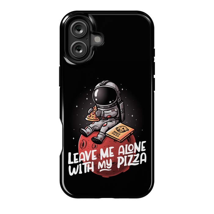 iPhone 16 Plus StrongFit Leave Me Alone With My Pizza by eduely