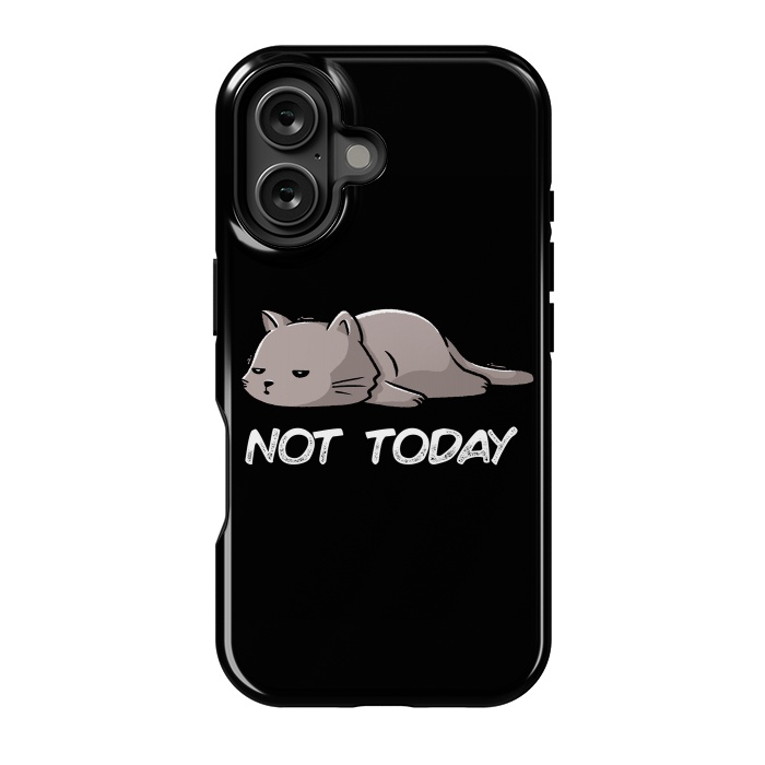 iPhone 16 StrongFit Not Today Cat by eduely