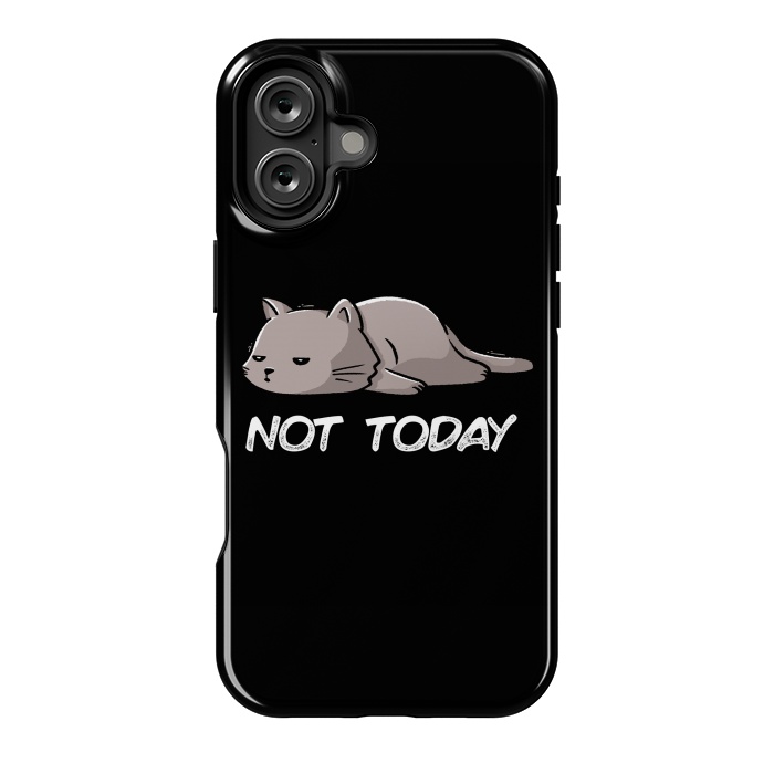 iPhone 16 Plus StrongFit Not Today Cat by eduely