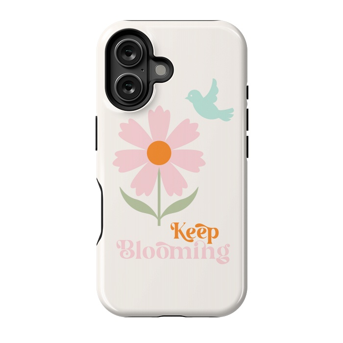 iPhone 16 StrongFit Keep Blooming by ArtPrInk