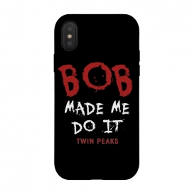 Twin Peaks Bob Made Me Do It by Alisterny